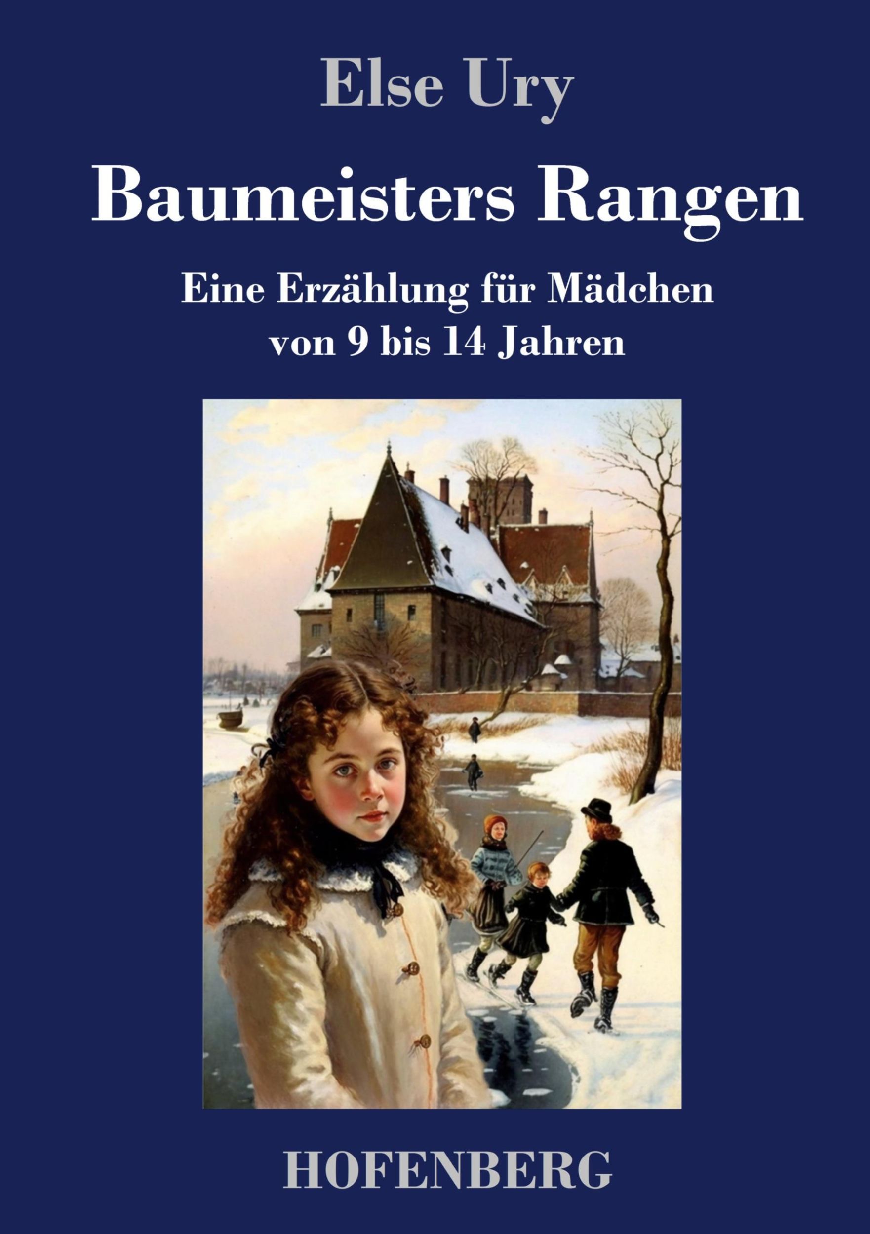 Cover: 9783743746756 | Baumeisters Rangen | Eine Erzählung für Mädchen von 9 bis 14 Jahren