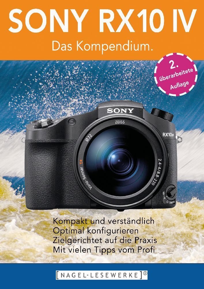 Cover: 9783347619845 | SONY RX10 IV - Das Kompendium. | Michael Nagel | Taschenbuch | Deutsch