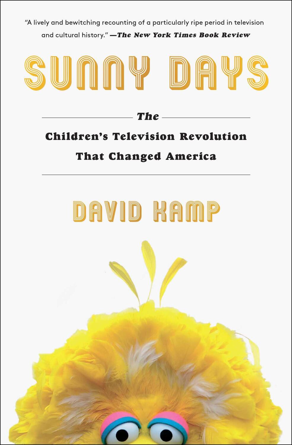 Cover: 9781501137815 | Sunny Days | The Children's Television Revolution That Changed America