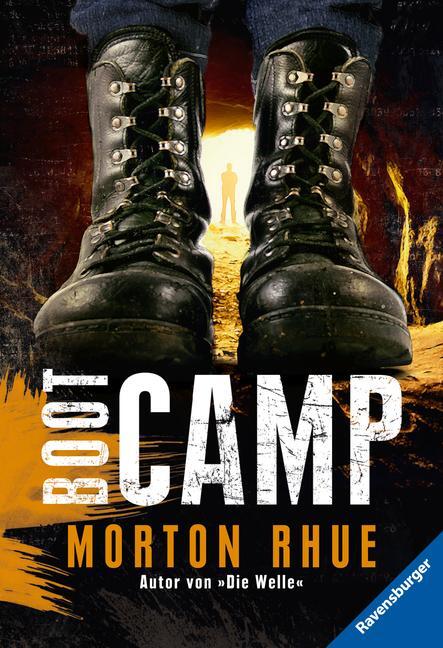Cover: 9783473582556 | Boot Camp | Morton Rhue | Taschenbuch | Ravensburger Taschenbücher