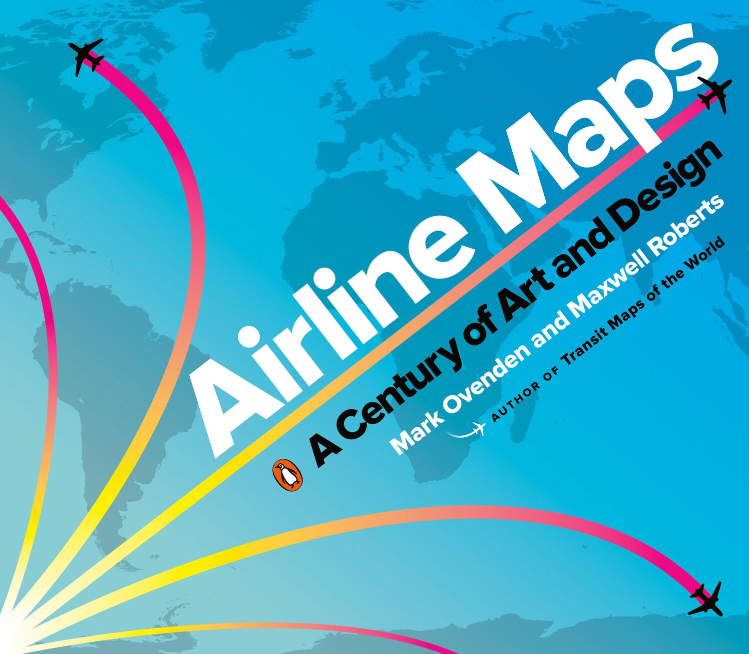 Cover: 9780143134077 | Airline Maps | A Century of Art and Design | Mark Ovenden (u. a.)