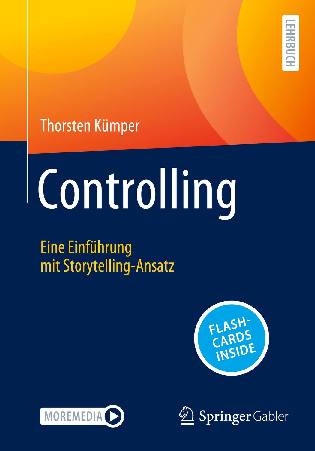 Cover: 9783658437442 | Controlling | Eine Einführung mit Storytelling-Ansatz | Kümper | 2024