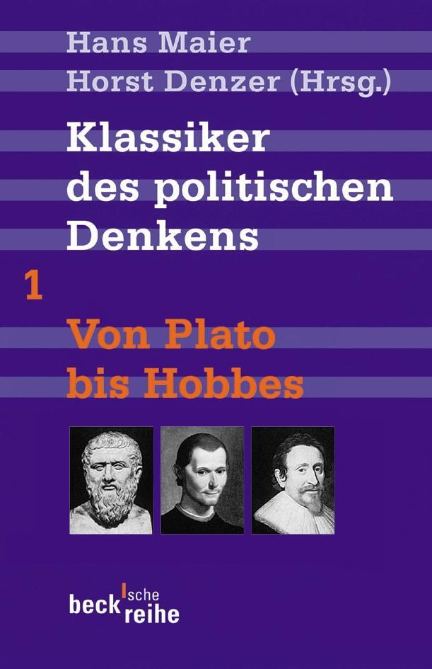 Klassiker des politischen Denkens 01. Von Plato bis Hobbes - Maier, Hans