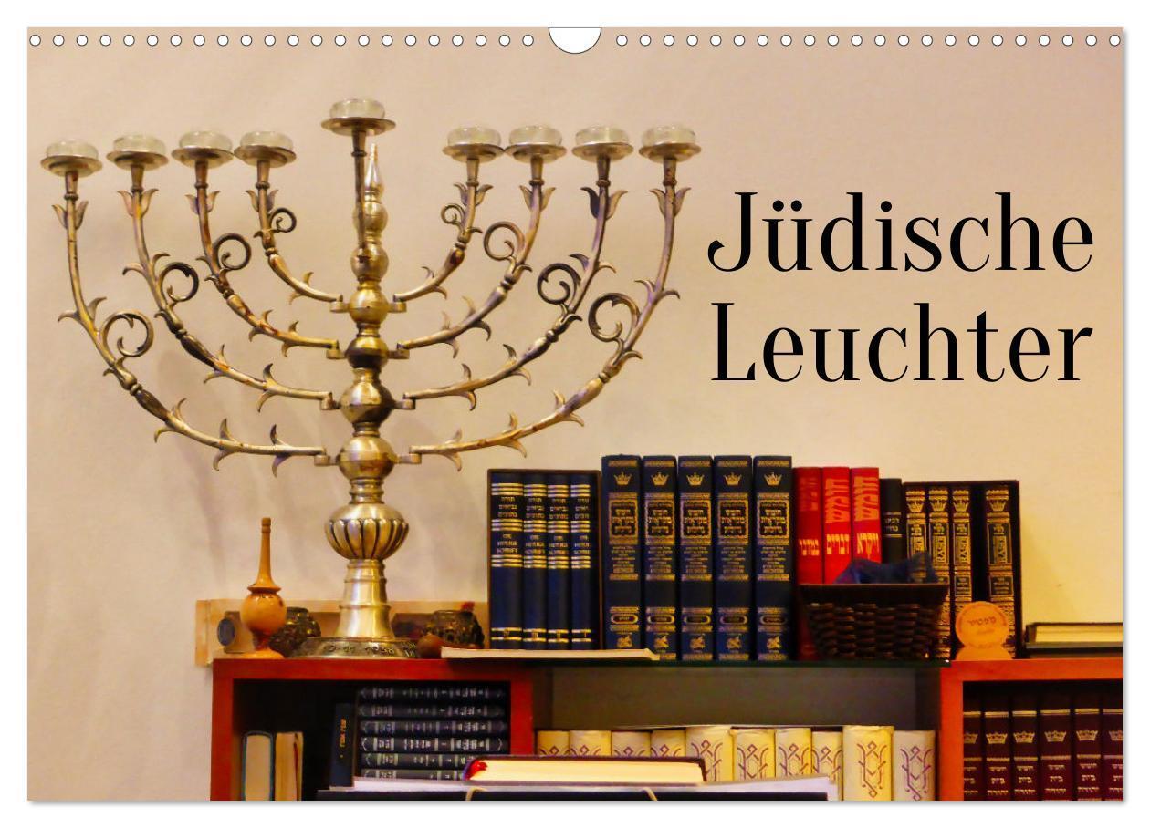 Cover: 9783675619319 | Jüdische Leuchter (Wandkalender 2024 DIN A3 quer), CALVENDO...