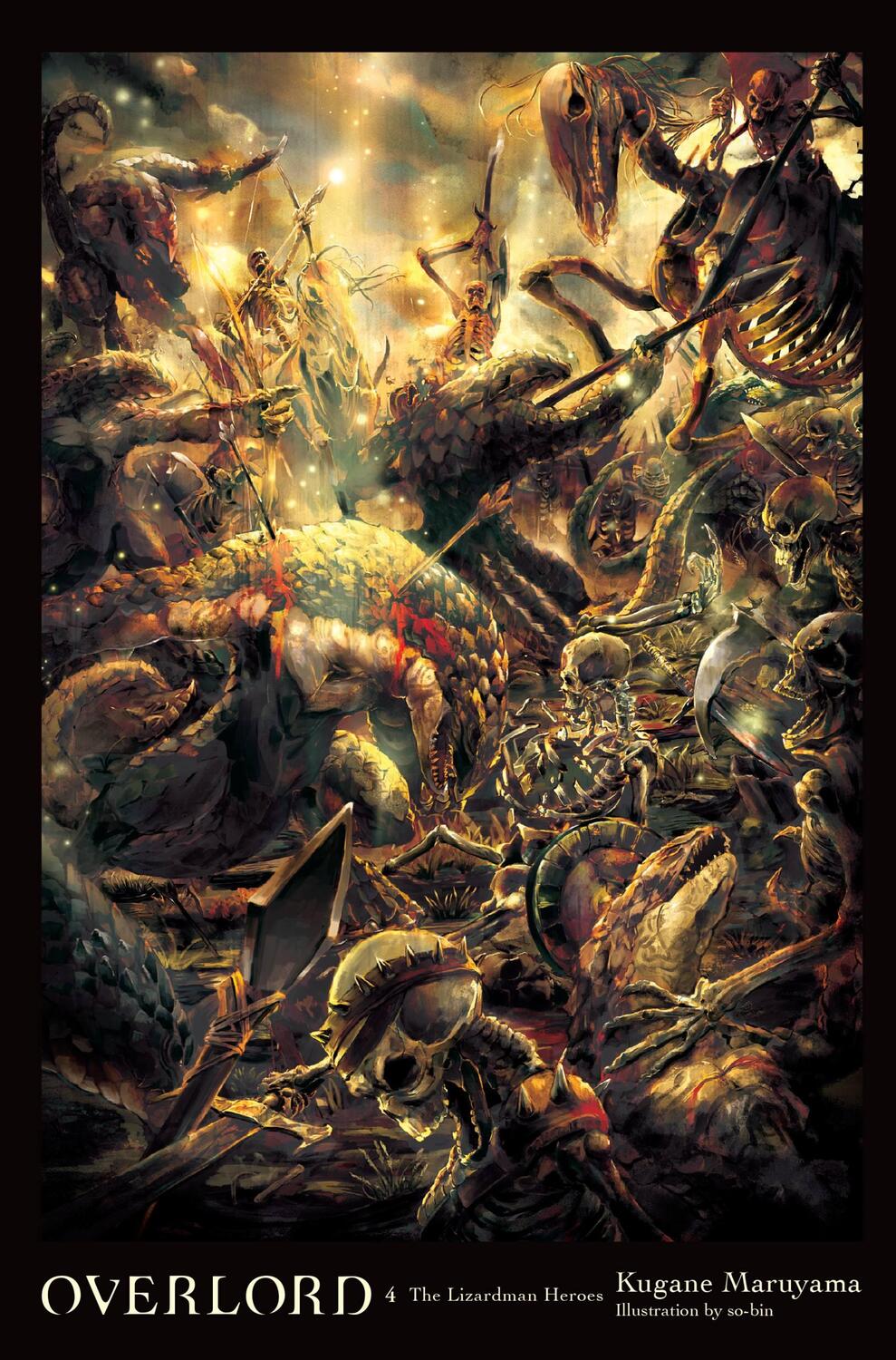 Cover: 9780316397599 | Overlord, Vol. 4 (light novel) | The Lizardman Heroes | Maruyama