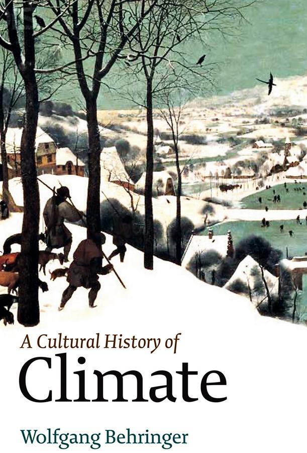 Cover: 9780745645292 | A Cultural History of Climate | Wolfgang Behringer | Taschenbuch