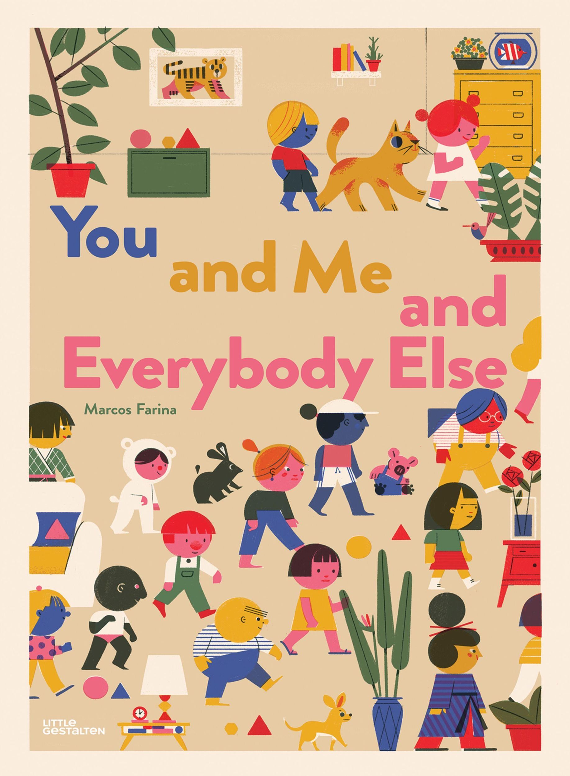 Cover: 9783899558555 | You and Me and Everybody Else | Little Gestalten | Buch | 32 S. | 2020