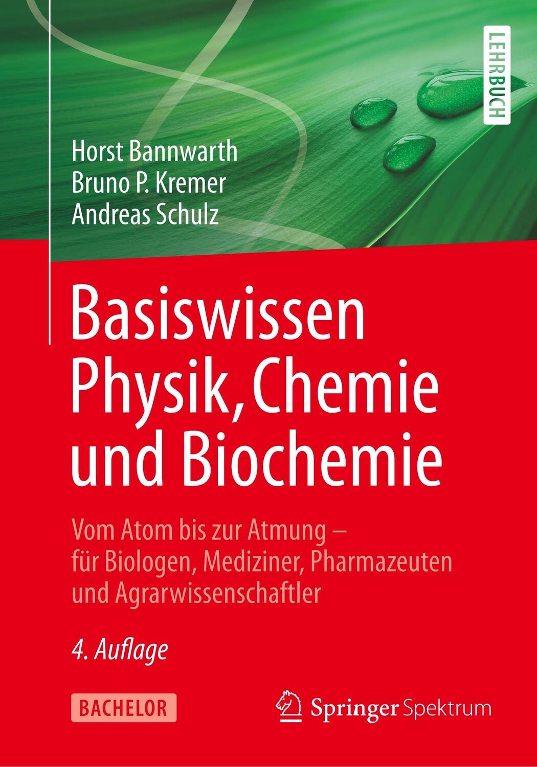 Cover: 9783662582497 | Basiswissen Physik, Chemie und Biochemie | Horst Bannwarth (u. a.)