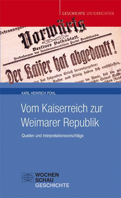 Cover: 9783734409417 | Vom Kaiserreich zur Weimarer Republik | Karl Heinrich Pohl | Buch