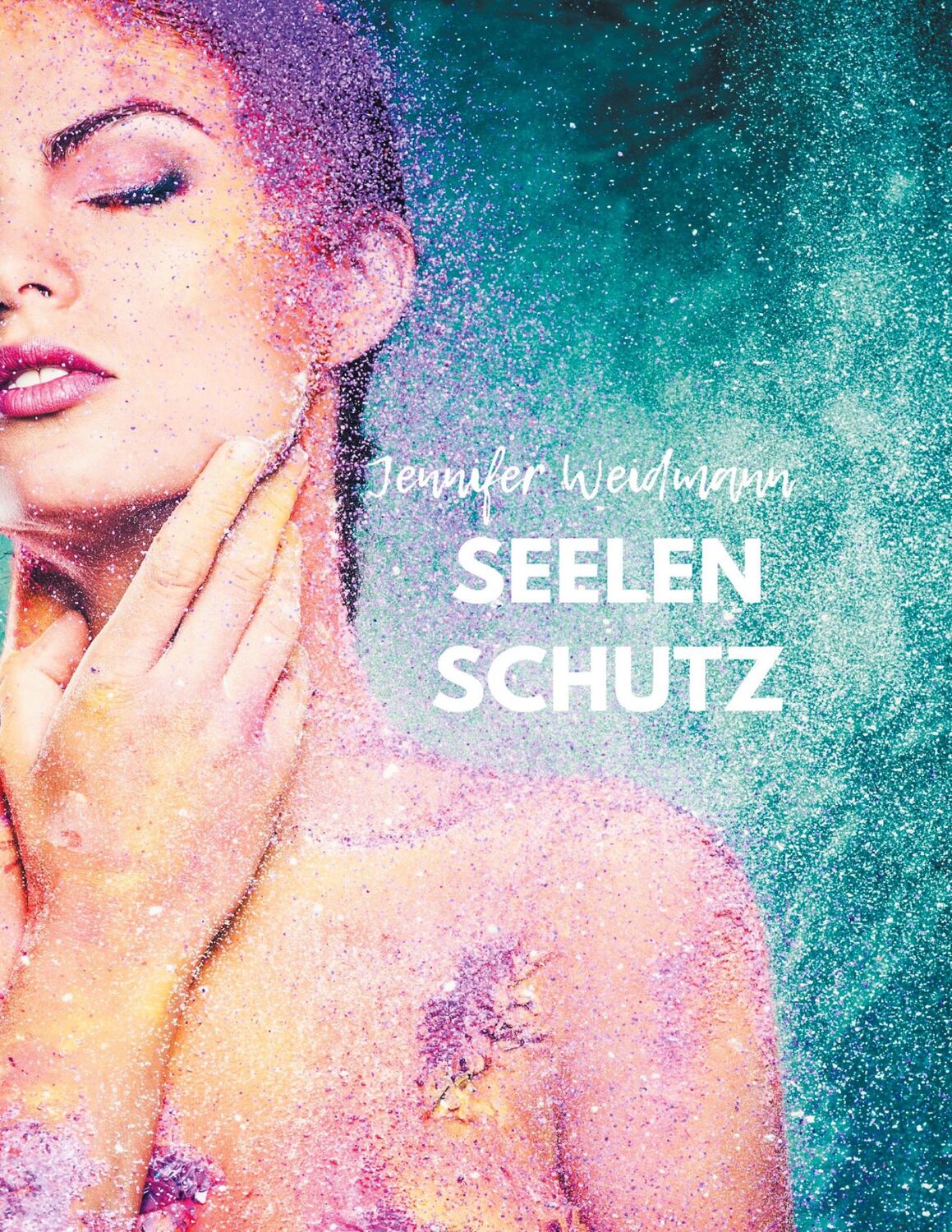 Cover: 9783754325704 | Seelenschutz | Jennifer Weidmann | Taschenbuch | Paperback | 276 S.