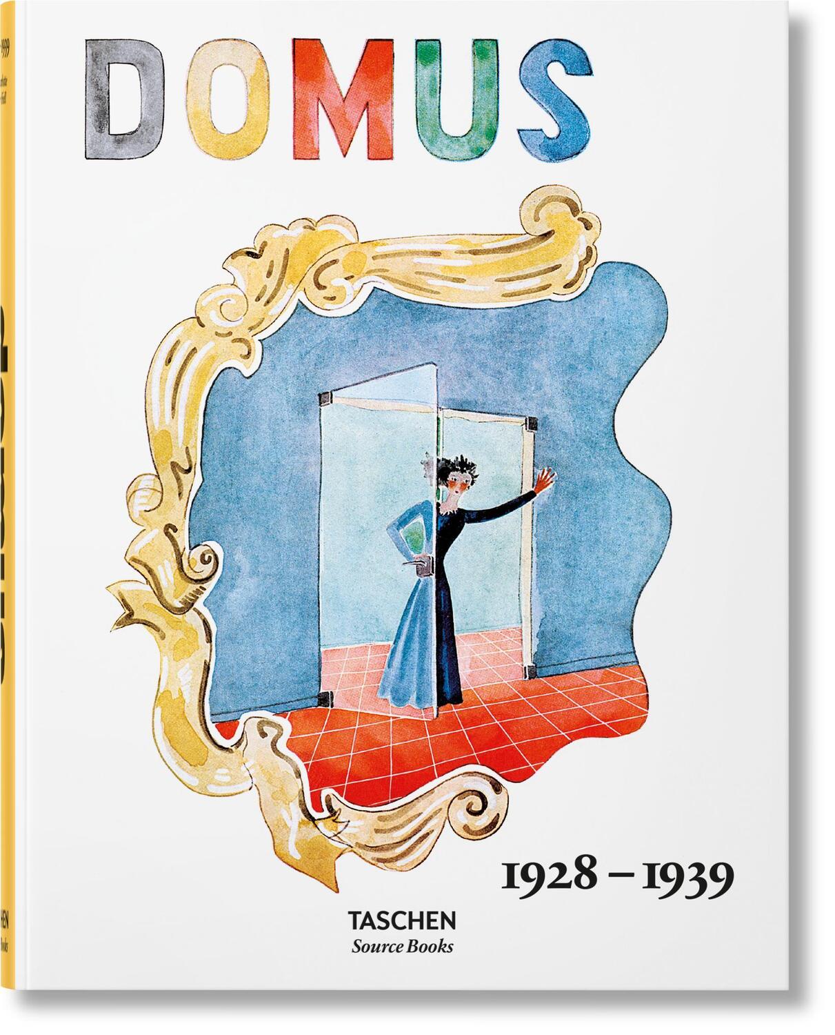 Cover: 9783836594455 | domus 1928-1939 | Charlotte Fiell (u. a.) | Buch | GER, Hardcover