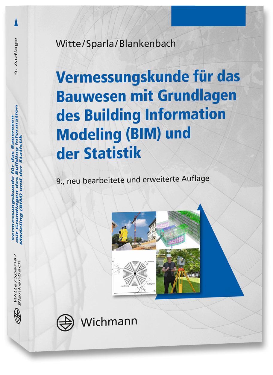 Cover: 9783879076574 | Vermessungskunde für das Bauwesen mit Grundlagen des Building...