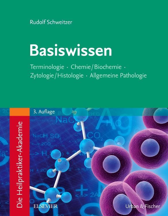 Cover: 9783437580123 | Die Heilpraktiker-Akademie. Basiswissen | Rudolf Schweitzer | Buch