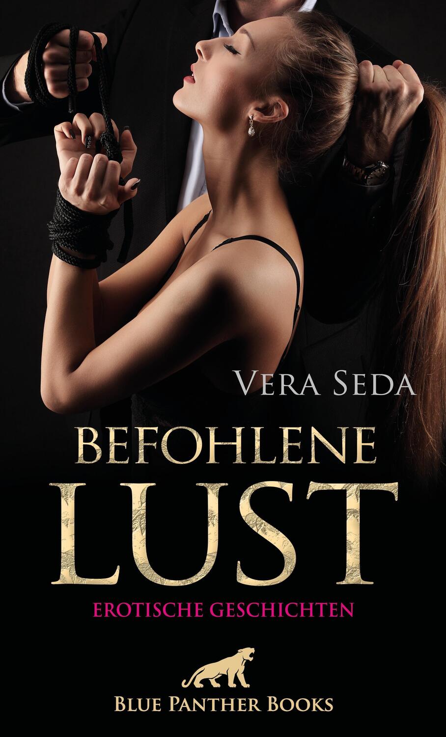 Cover: 9783750706088 | Befohlene Lust Erotische Geschichten | Vera Seda | Taschenbuch | 2021