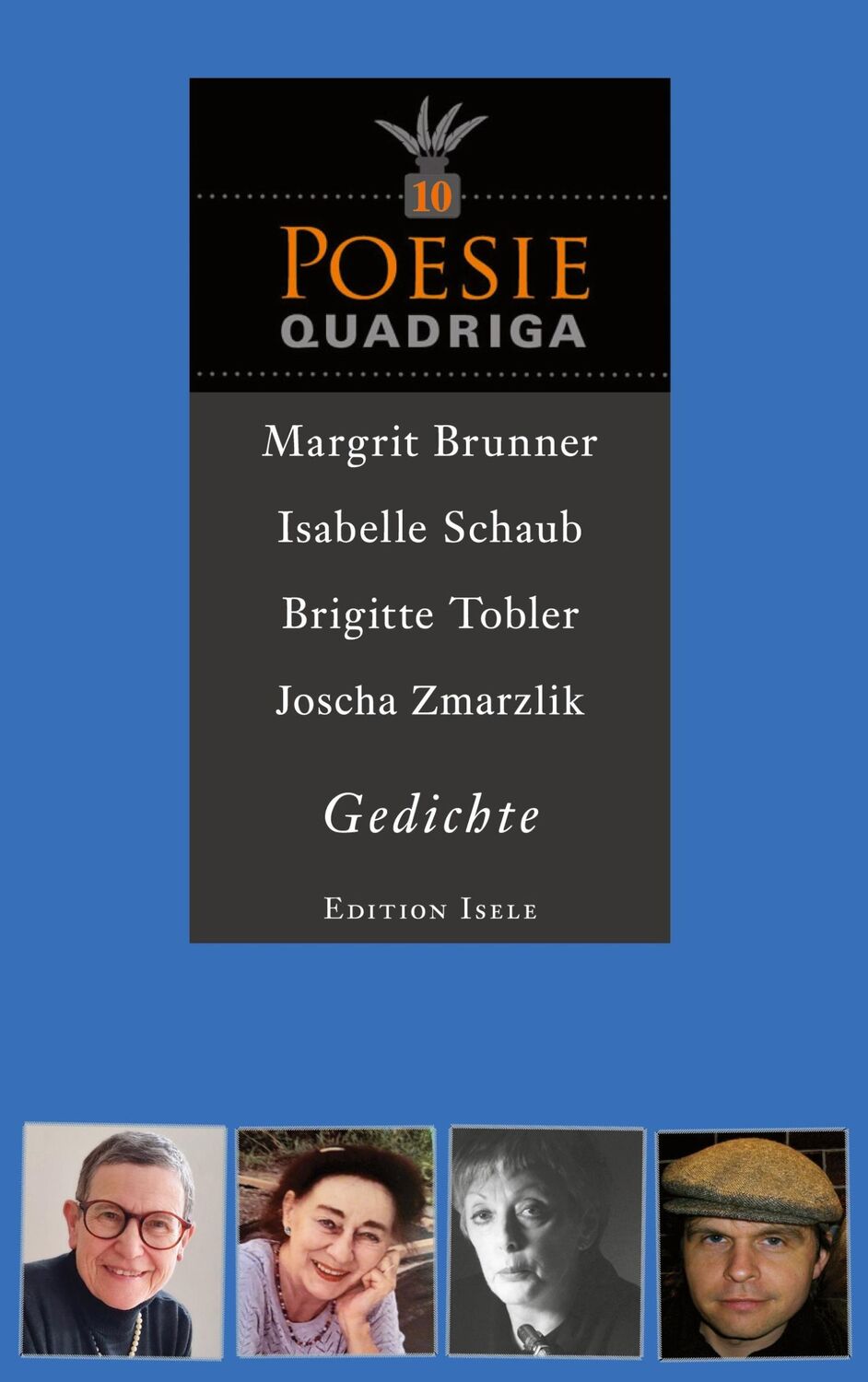 Cover: 9783861426554 | Poesie-Quadriga 10 | Margrit Brunner (u. a.) | Taschenbuch | Paperback