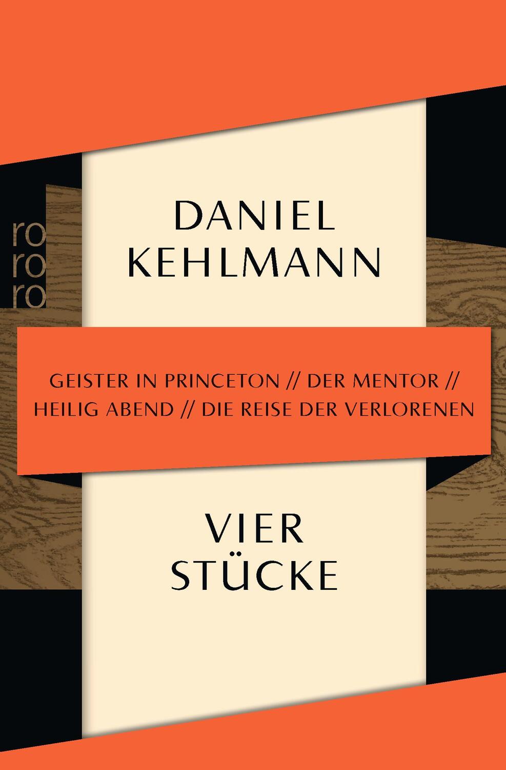 Cover: 9783499291692 | Vier Stücke | Daniel Kehlmann | Taschenbuch | Deutsch | 2021