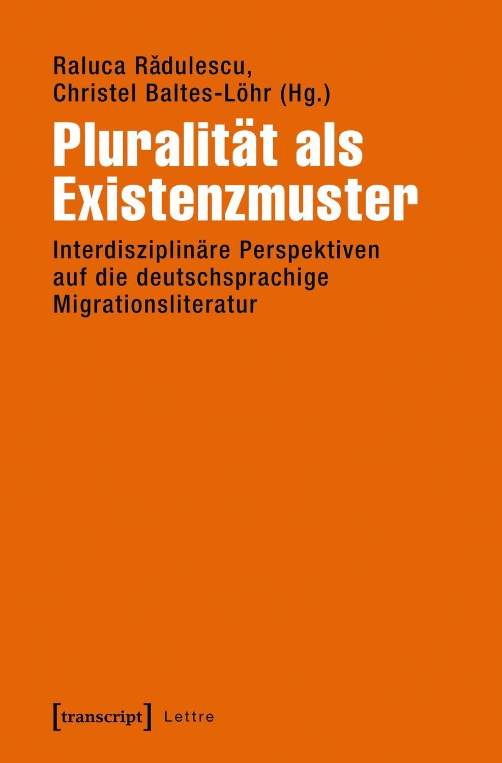 Cover: 9783837634457 | Pluralität als Existenzmuster | Taschenbuch | 234 S. | Deutsch | 2016