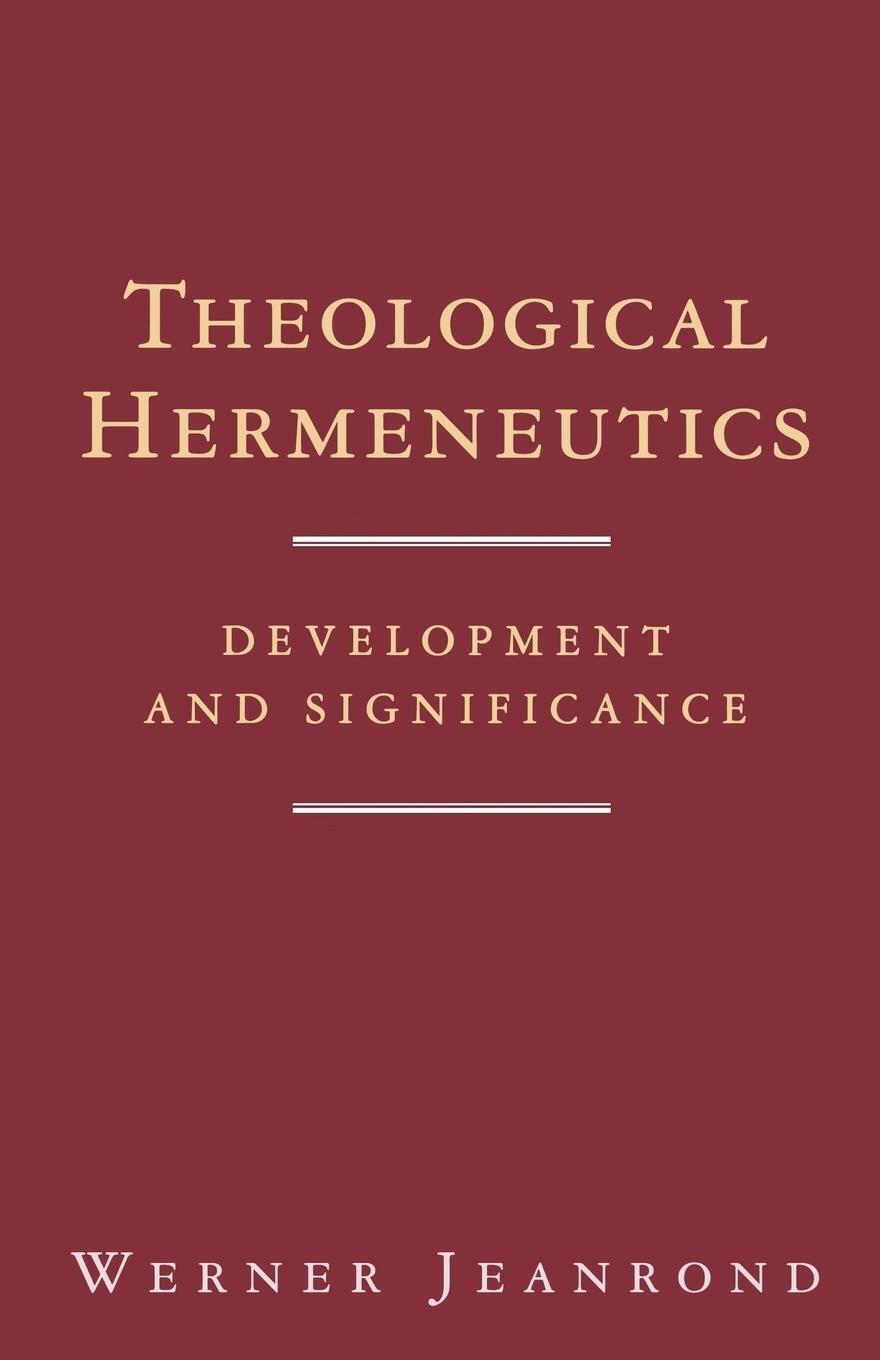 Cover: 9780334016243 | Theological Hermeneutics | Development and Significance | Jeanrond