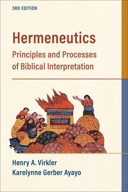Cover: 9781540964076 | Hermeneutics | Principles and Processes of Biblical Interpretation