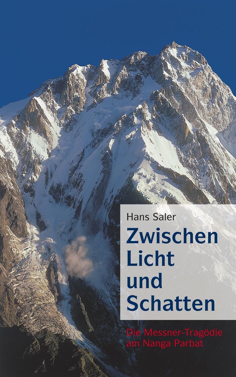 Cover: 9783752821239 | Zwischen Licht und Schatten | Die Messner-Tragödie am Nanga Parbat
