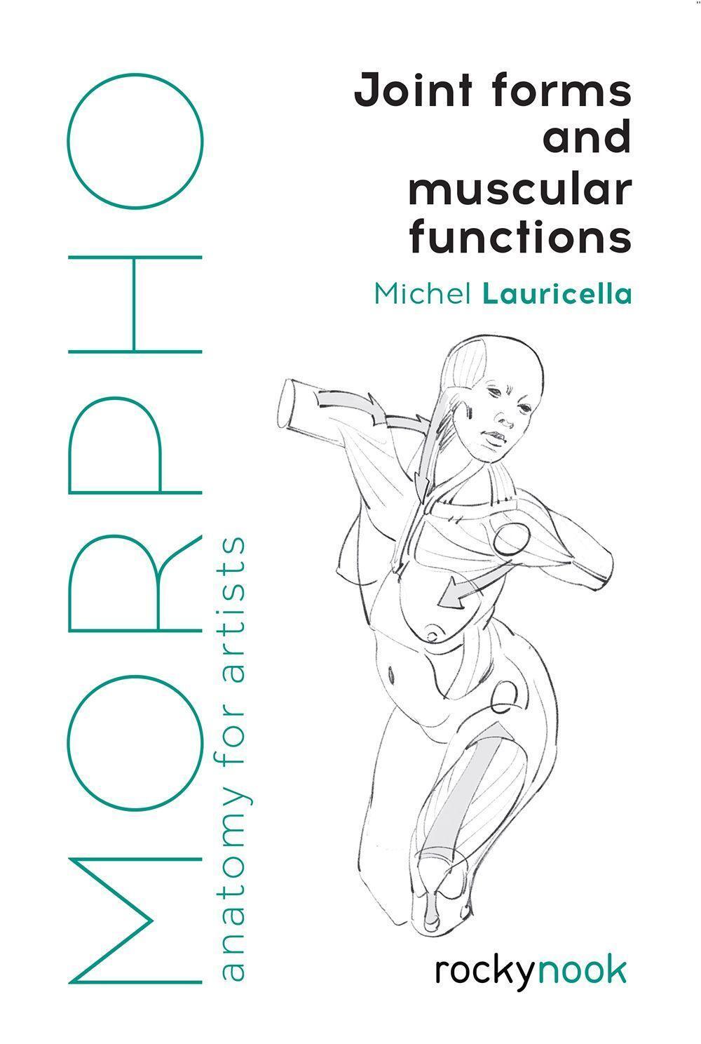 Cover: 9781681985404 | Morpho: Joint Forms and Muscular Functions | Michel Lauricella | Buch