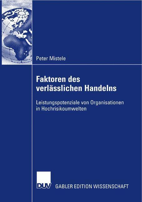 Cover: 9783835008670 | Faktoren des verlässlichen Handelns | Peter Mistele | Taschenbuch