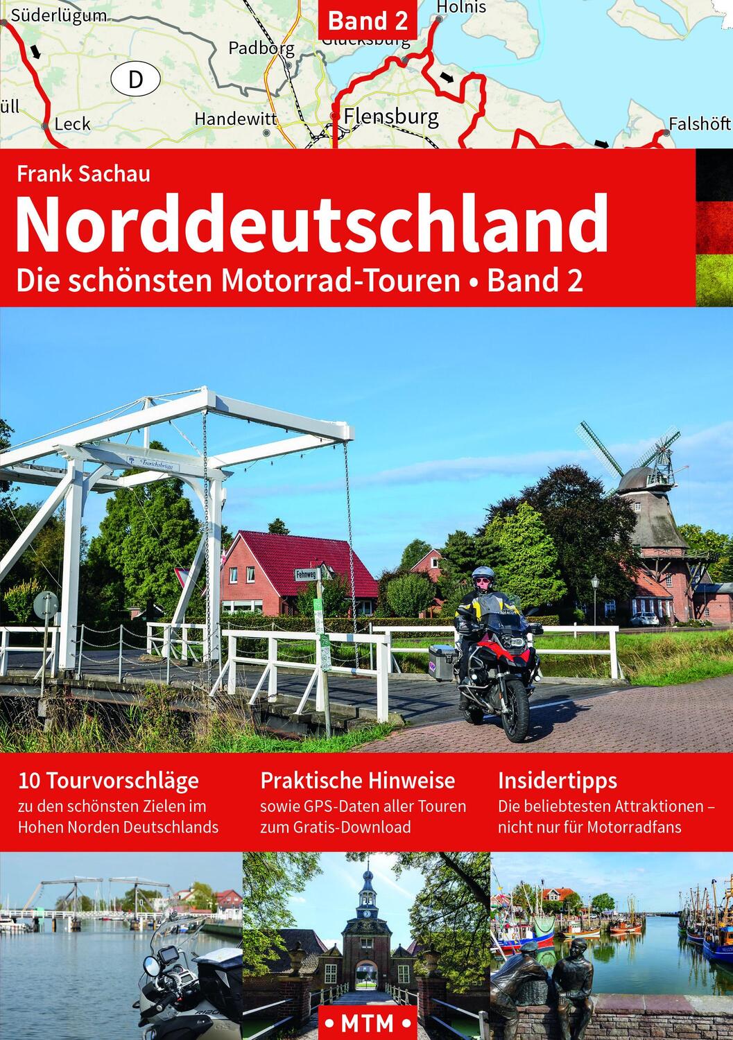 Cover: 9783939997429 | NORDDEUTSCHLAND Band 2 | Die schönsten Motorrad-Touren | Frank Sachau