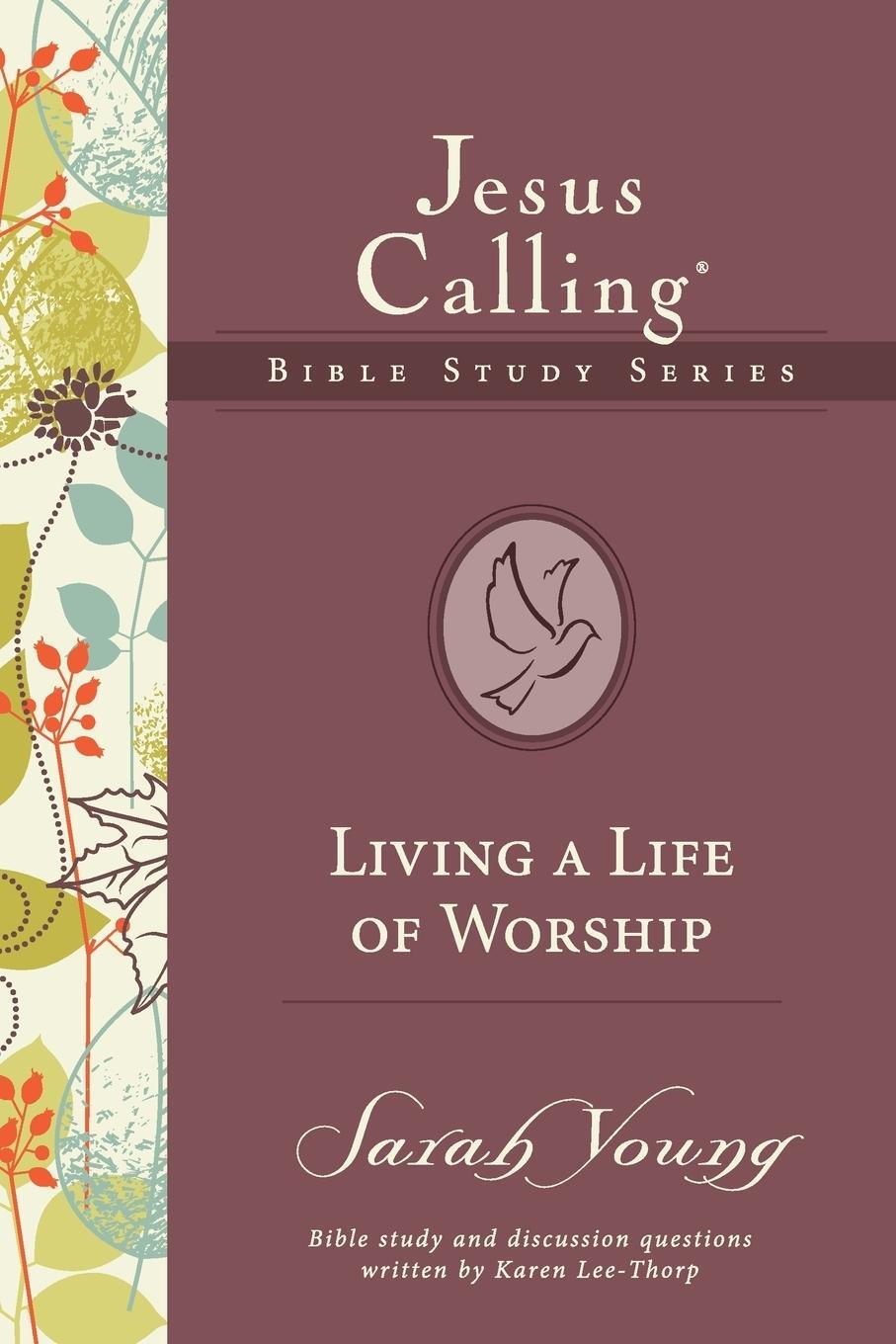 Cover: 9780718035884 | Living a Life of Worship Softcover | Sarah Young | Taschenbuch | 2019