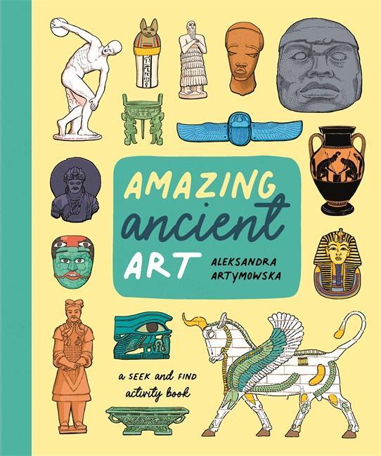 Cover: 9781787418042 | Amazing Ancient Art: A Seek-and-Find Activity Book | Artymowska | Buch