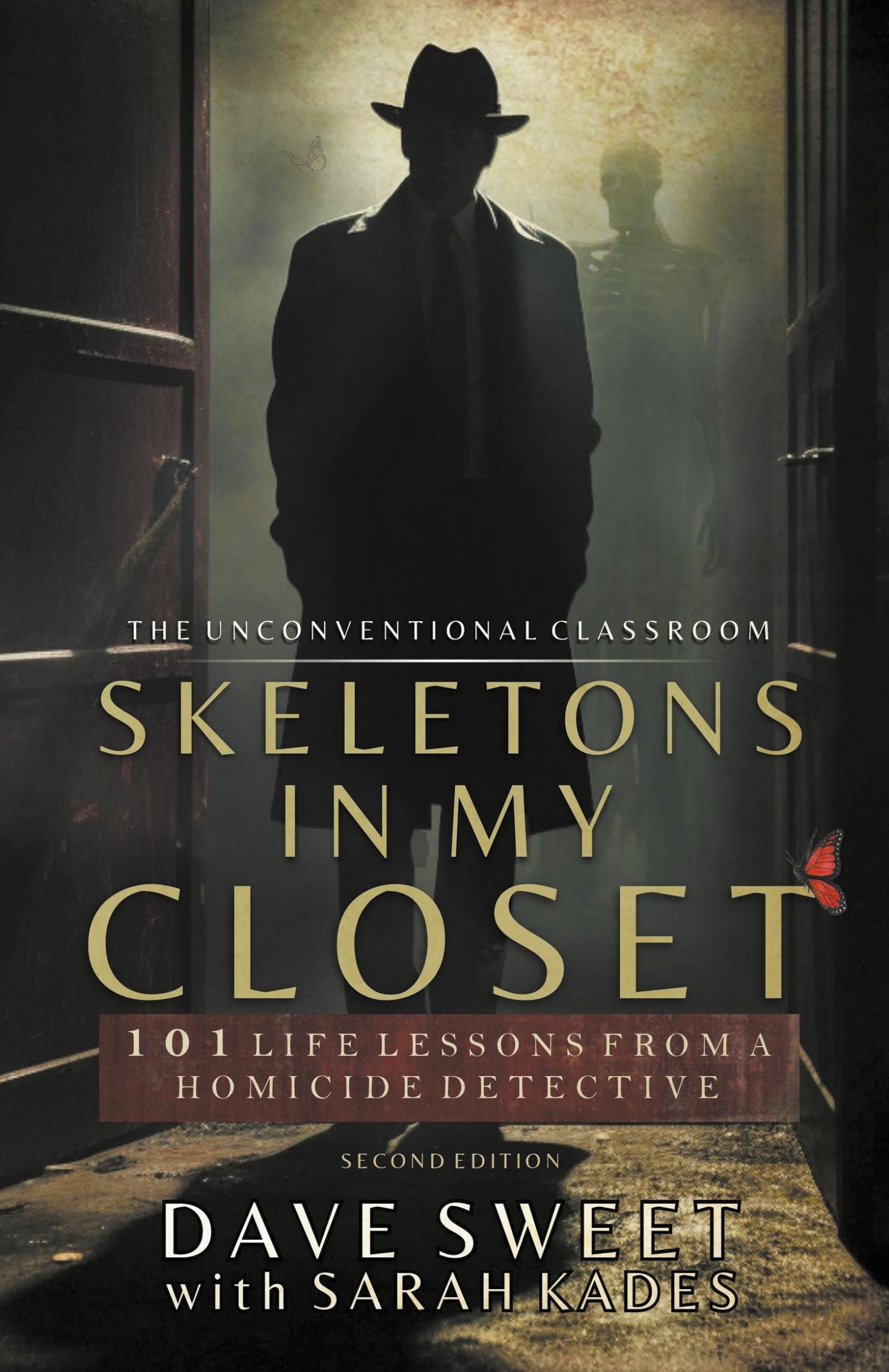 Cover: 9781739047481 | Skeletons in My Closet | 101 Life Lessons From a Homicide Detective