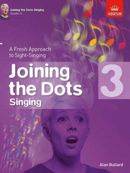 Cover: 9781848497412 | Joining the Dots Singing, Grade 3 | A Fresh Approach to Sight-Singing