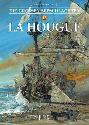 Cover: 9783948057237 | Die Großen Seeschlachten 12 - La Hougue 1692 | Jean-Yves Delitte