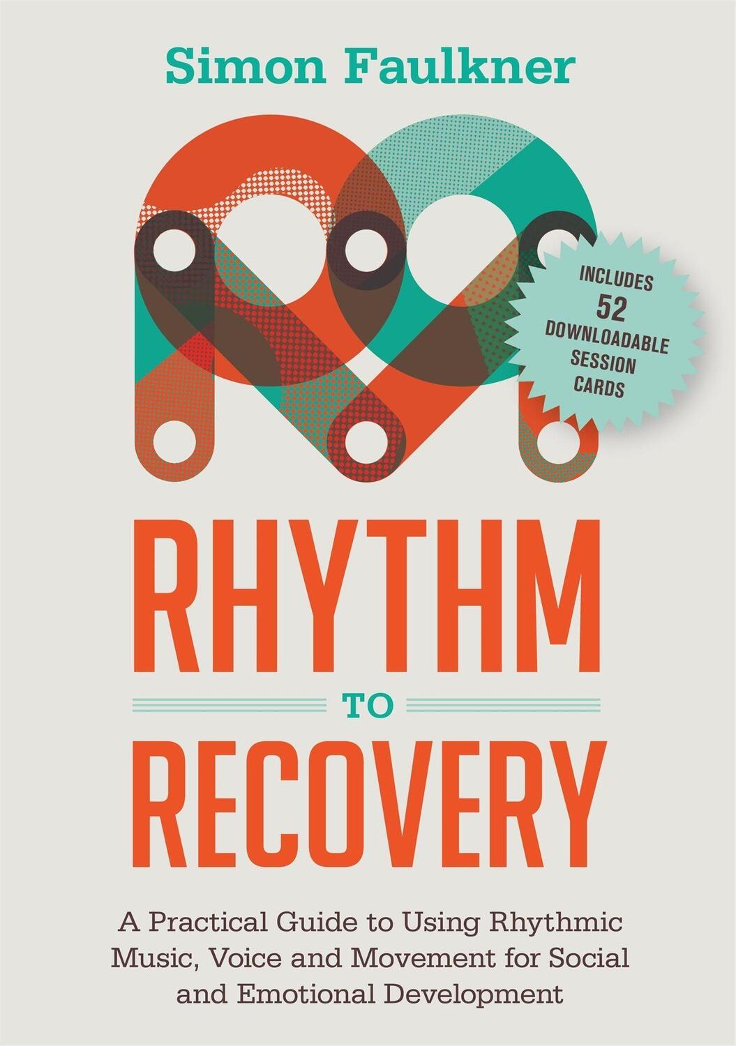 Cover: 9781785921322 | Rhythm to Recovery: A Practical Guide to Using Rhythmic Music,...