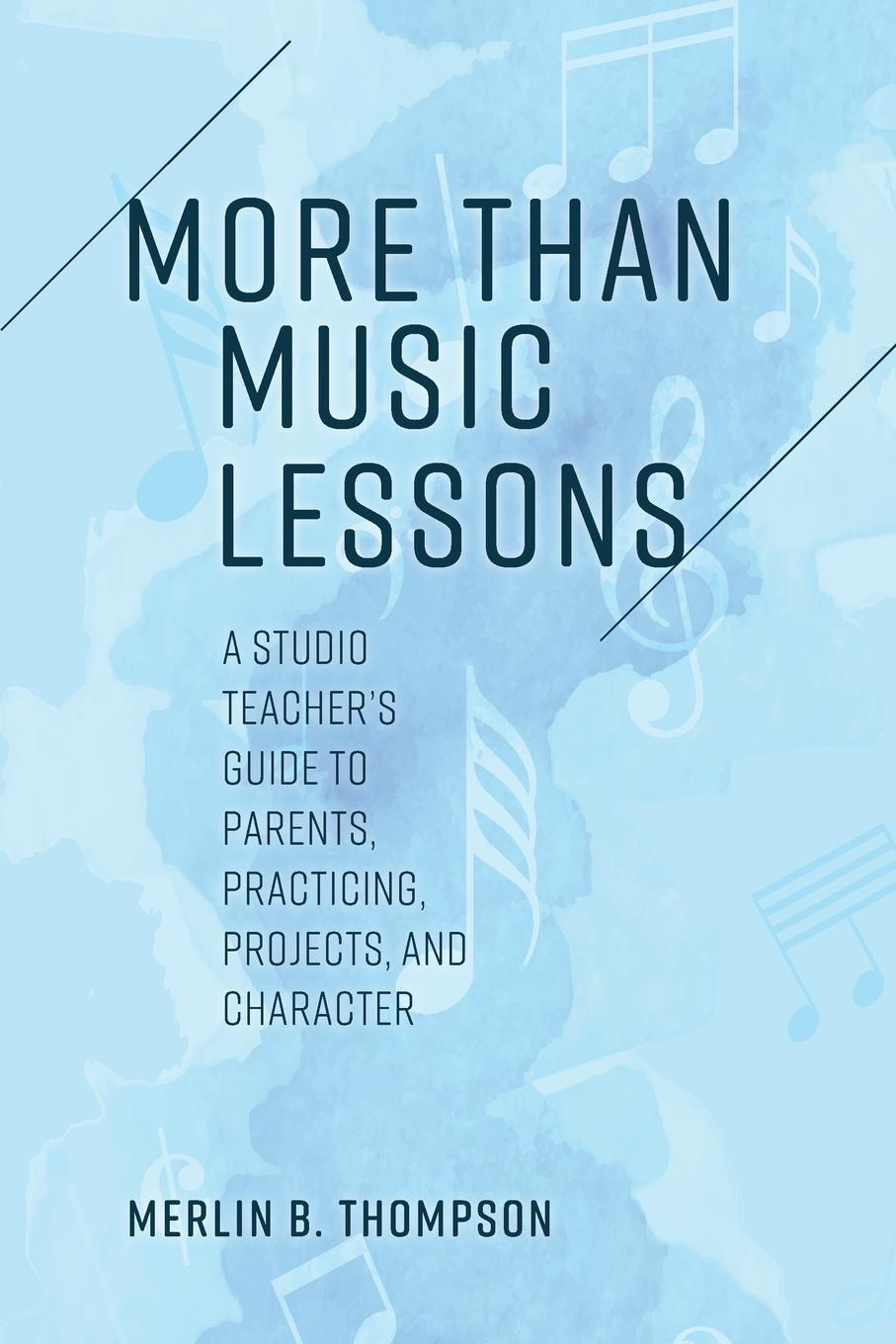 Cover: 9781538164044 | More than Music Lessons | Merlin B. Thompson | Taschenbuch | Paperback