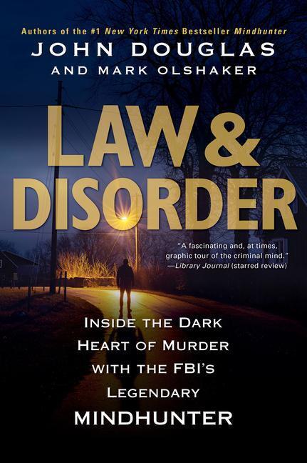 Cover: 9780806541839 | Law & Disorder:: Inside the Dark Heart of Murder with the Fbi's...
