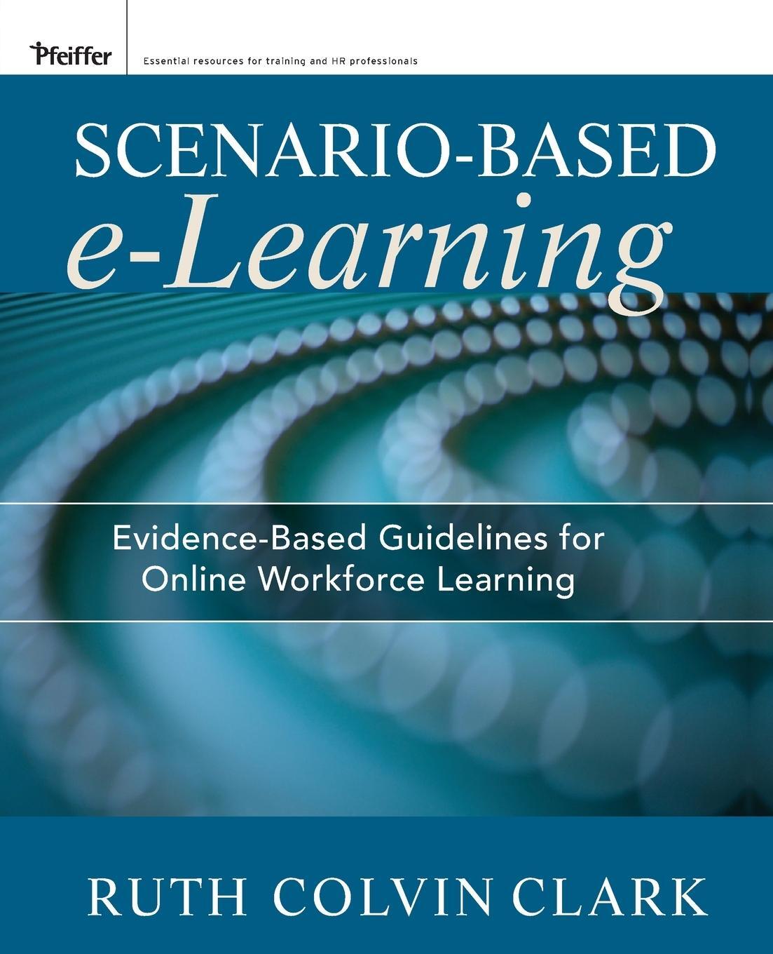 Cover: 9781118127254 | Scenario-based e-Learning | Ruth C. Clark | Taschenbuch | Paperback
