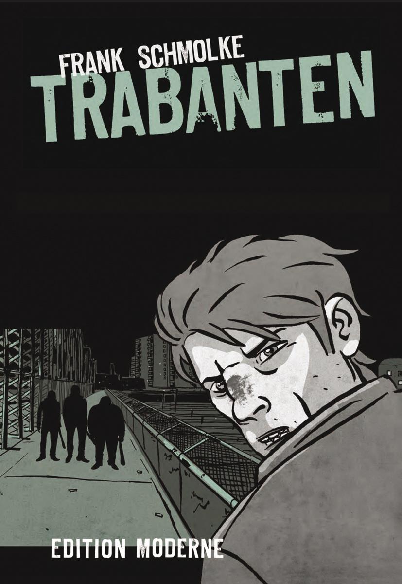 Cover: 9783037311103 | Trabanten | Frank Schmolke | Taschenbuch | 200 S. | Deutsch | 2013