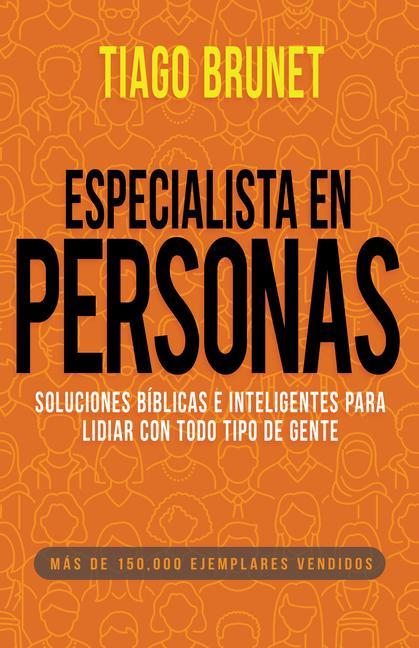 Cover: 9781641238670 | Especialista En Personas | Tiago Brunet | Taschenbuch | Spanisch