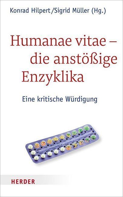 Cover: 9783451382567 | Humanae vitae - die anstößige Enzyklika | Eine kritische Würdigung
