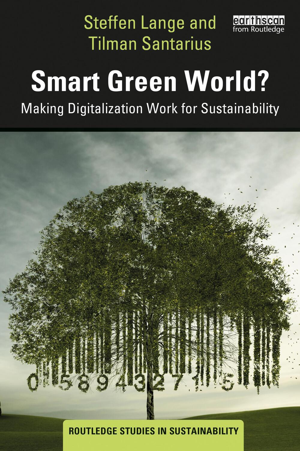 Cover: 9780367467579 | Smart Green World? | Making Digitalization Work for Sustainability
