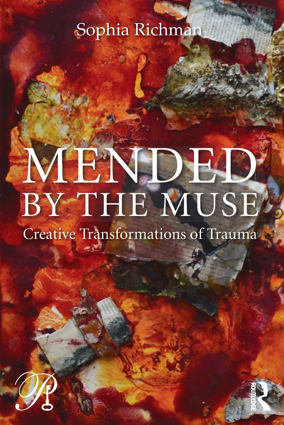 Cover: 9780415883641 | Mended by the Muse | Creative Transformations of Trauma | Richman