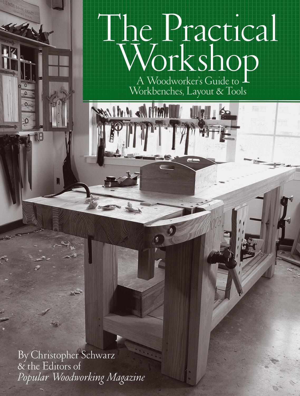 Cover: 9781440351228 | The Practical Workshop: A Woodworker's Guide to Workbenches, Layout...