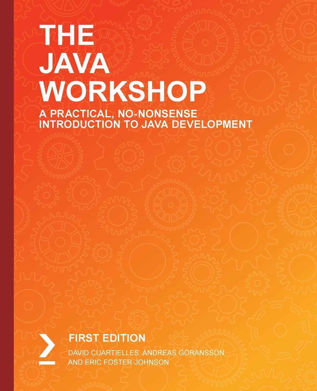 Cover: 9781838986698 | The Java Workshop | David Cuartielles (u. a.) | Taschenbuch | Englisch