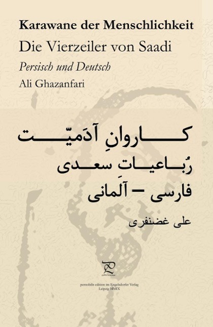 Cover: 9783869015033 | Karawane der Menschlichkeit. Die Vierzeiler von Saadi in Persisch...