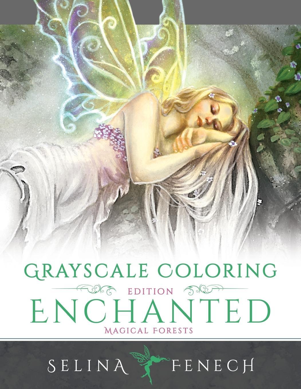 Cover: 9780994585240 | Enchanted Magical Forests - Grayscale Coloring Edition | Selina Fenech