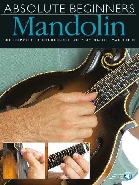 Cover: 9780825635083 | Absolute Beginners - Mandolin [With Play-Along CD and Pull-Out Chart]