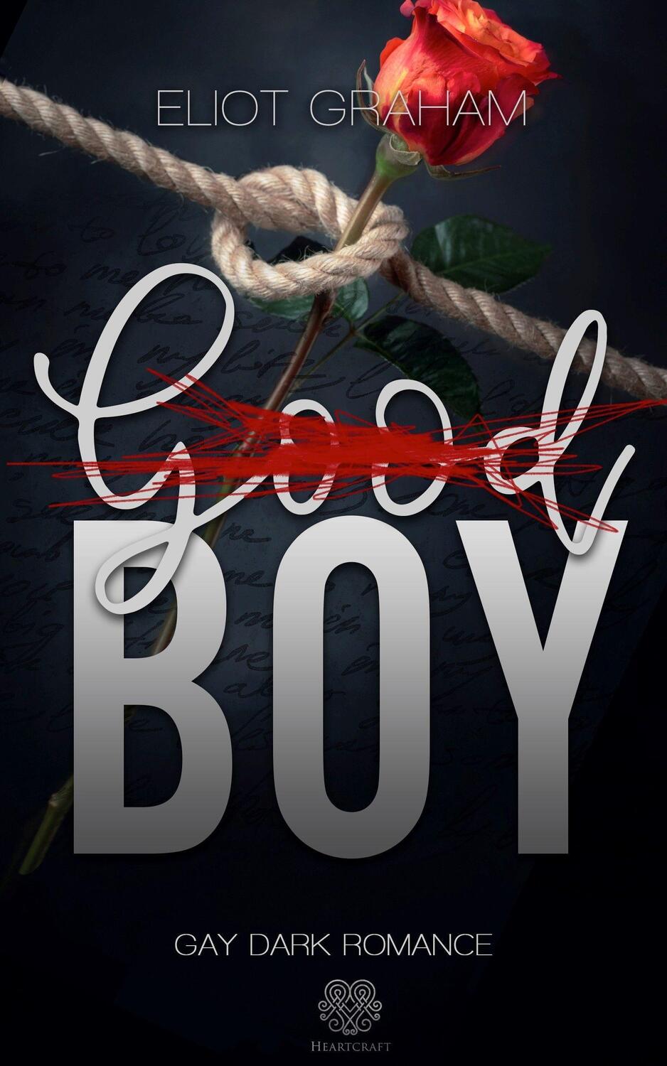 Cover: 9783966989015 | (Good)BOY - Dark Inspiration (Gay Dark Romance) | Eliot Graham | Buch