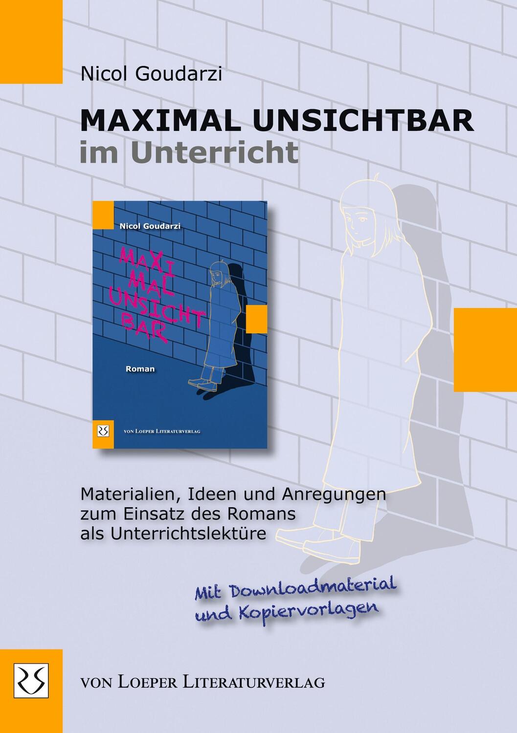 Cover: 9783860597149 | Maximal unsichtbar im Unterricht | Nicol Goudarzi | Taschenbuch | 2023