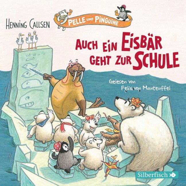 Cover: 9783745600315 | Pelle und Pinguine 2: Auch ein Eisbär geht zur Schule, 1 Audio-CD | CD