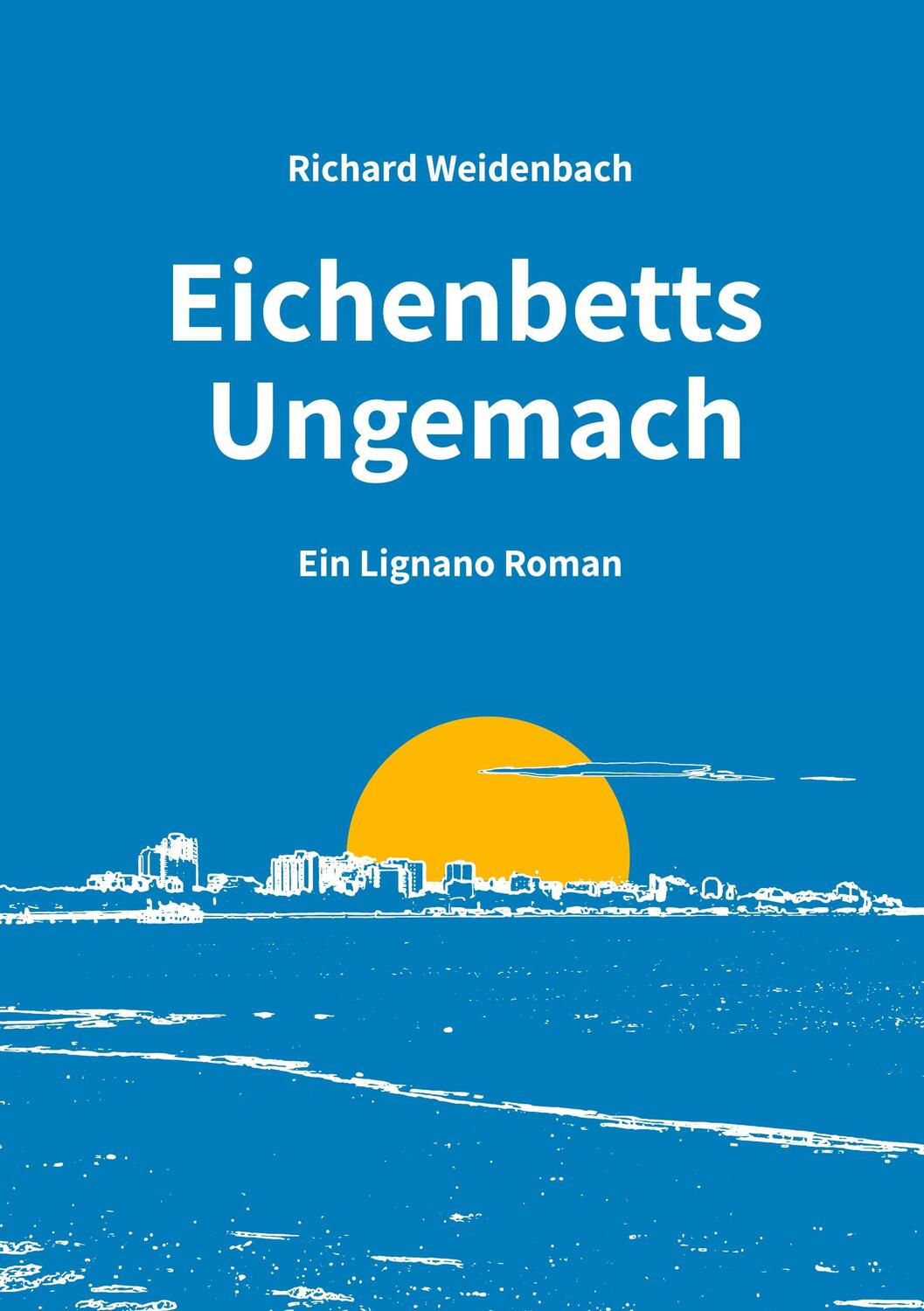 Cover: 9783754350799 | Eichenbetts Ungemach | Kriminalroman | Richard Weidenbach | Buch